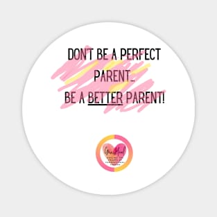 GenHeal "Perfect Parent" Pink Magnet